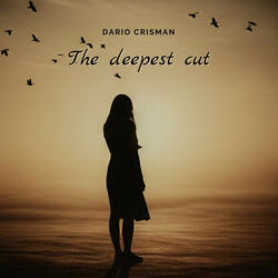 The Deepest Cut