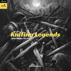 Knifing Legends