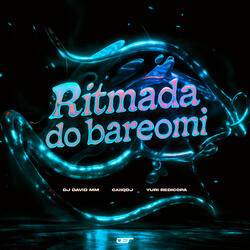 RITMADA DO BAREOMII