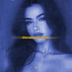 the sweet escape (slowed)