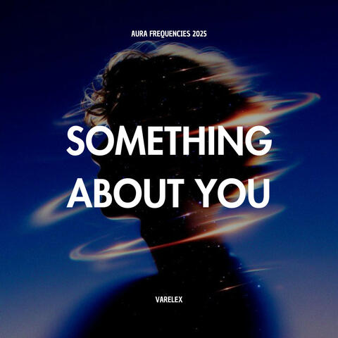Something About You