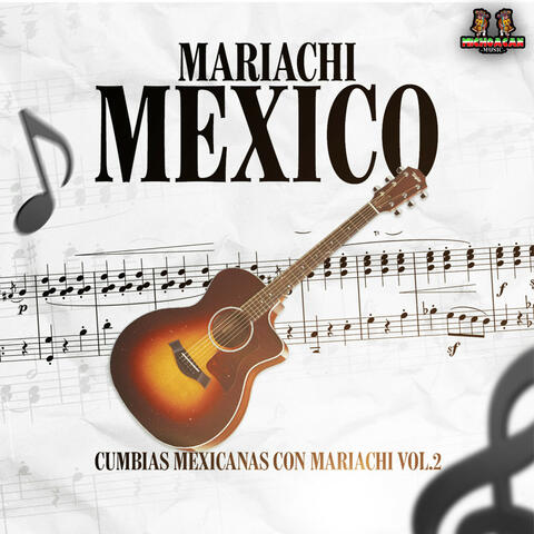 Cumbias Mexicanas Con Mariachi Vol. 2