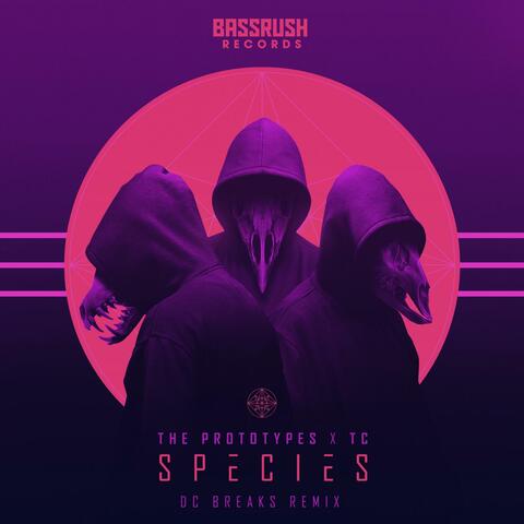 Species (DC Breaks Remix)