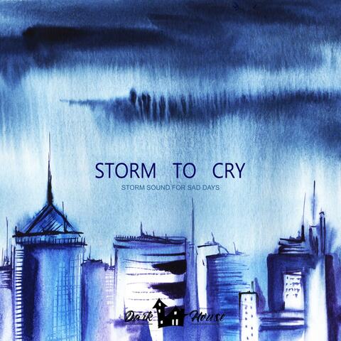 Storm To Cry