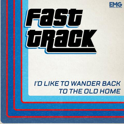 I'd Like To Wander Back To The Old Home