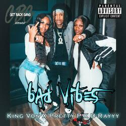 Bad Vibes (feat. King Von)
