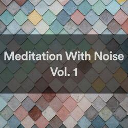 Meditation With Noise - Blue Noise (Loopable)