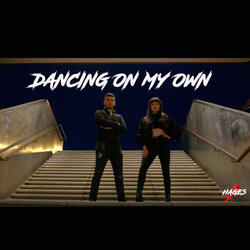 Dancing on my own