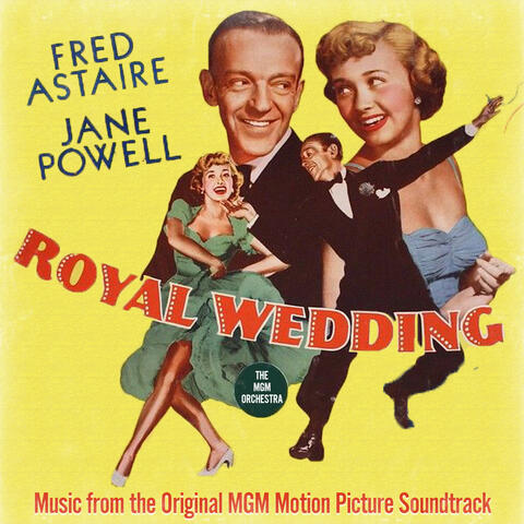 Royal Wedding (Music from the Original MGM Motion Picture Soundtrack)