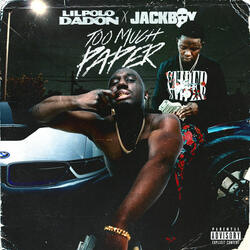 Too Much Paper (feat. Jackboy)