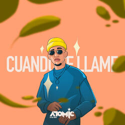 CUANDO TE LLAME