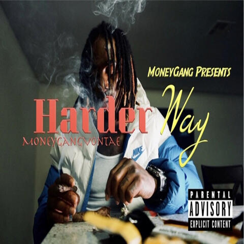 Harder Way