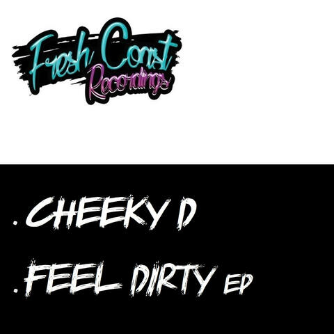 Feel Dirty