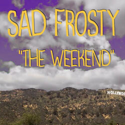 The Weekend