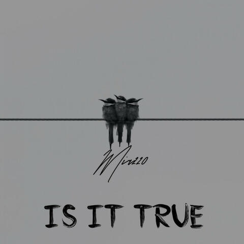 Is It True