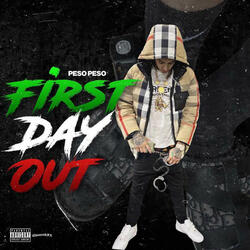 First Day Out