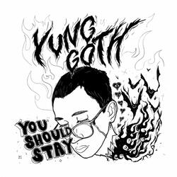 You Should Stay