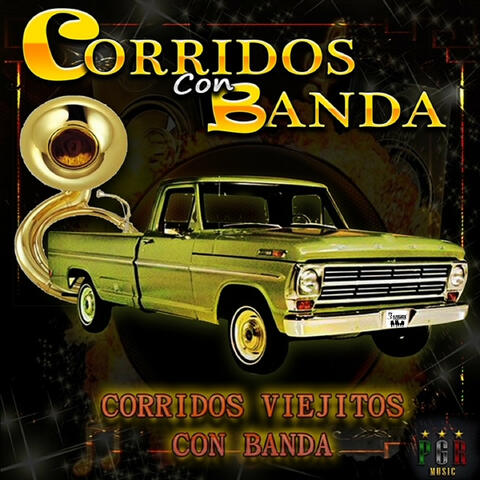 Corridos Viejitos Con Banda