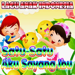 Satu-Satu Aku Sayang Ibu