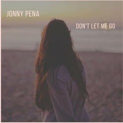 Don't Let Me Go