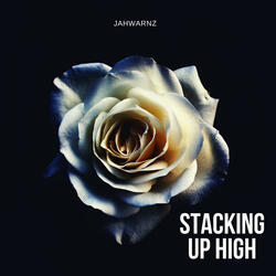 STACKING UP HIGH