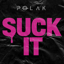 Suck It