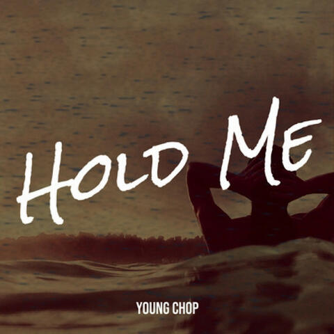 Hold Me