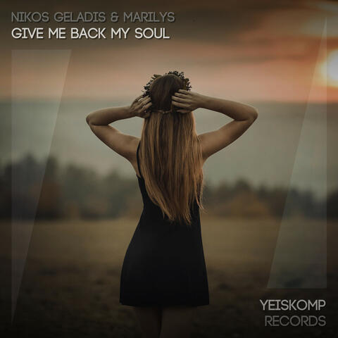 Give Me Back My Soul