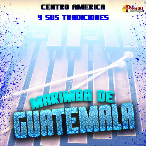 Centro America Y Sus Tradiciones