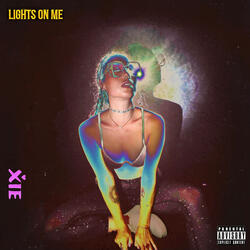 LIGHTS ON ME