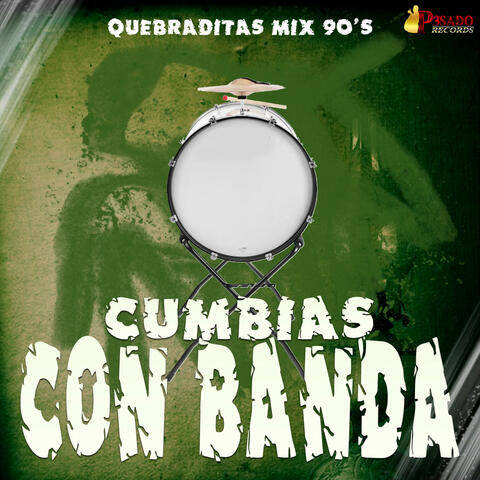 Quebraditas Mix 90's