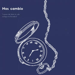 Nos Cambió