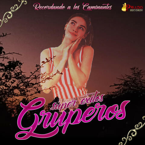 Recordando A Los Caminantes
