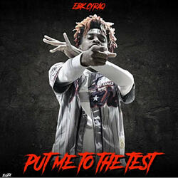 Put Me To The Test