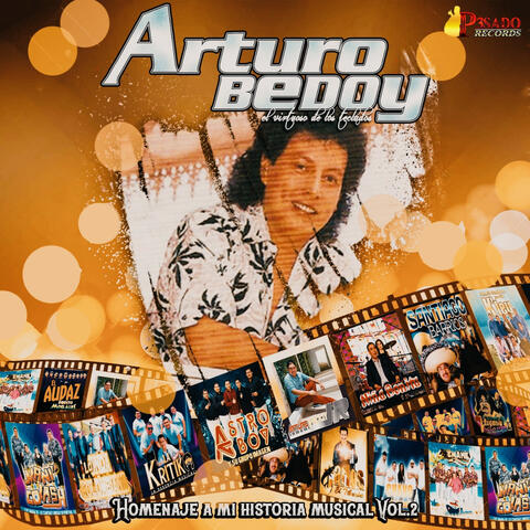 Homenaje A Mi Historia Musical Vol. 2