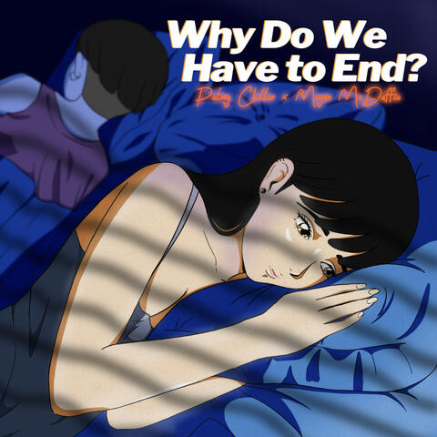 Why Do We Have to End? (feat. Megan McDuffee)