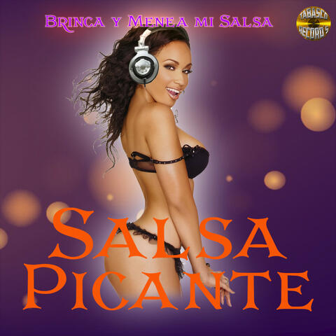 Brica Y Menea Mi Salsa