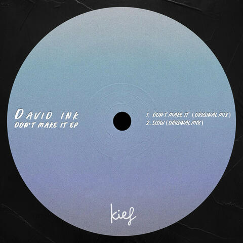 Don't Make It EP