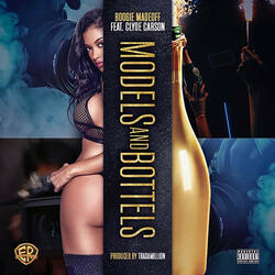 Models And Bottles (feat. Clyde Carson)