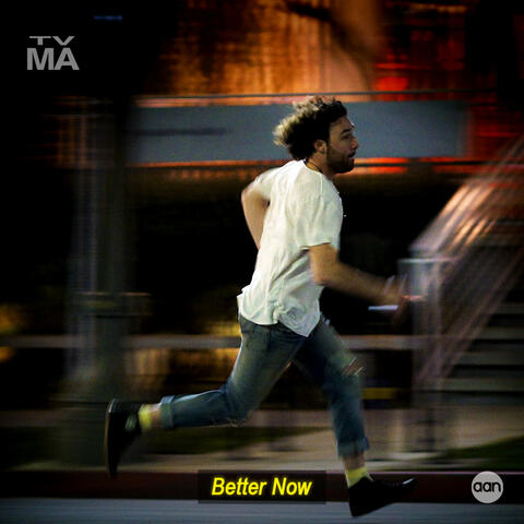 Better Now
