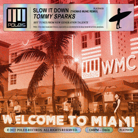 Slow It Down (Thomas Mune Remix)