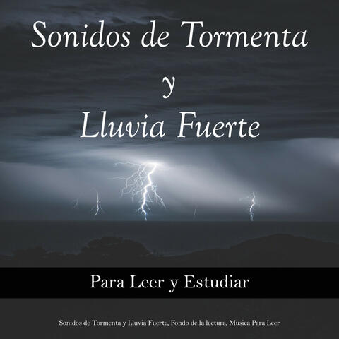 Sonidos de Tormenta y Lluvia Fuerte para Leer y Estudiar
