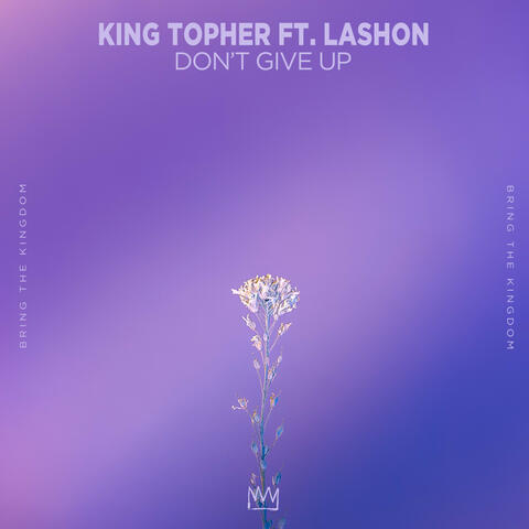 Don't Give Up (feat. Lashon)