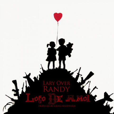 Loco de Amor (feat. Randy)