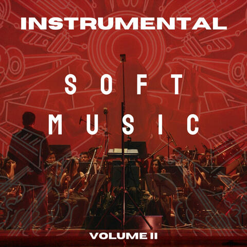 Instrumental Soft Music Playing, Vol. 2