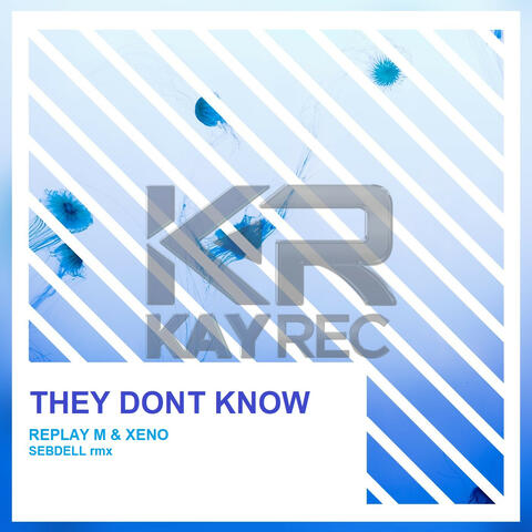 They Dont Know