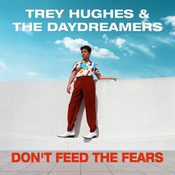 Don't Feed The Fears