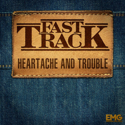 Heartache And Trouble