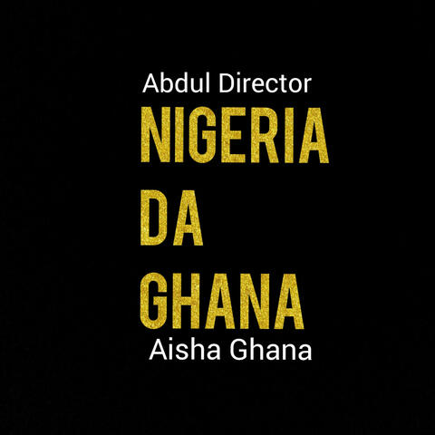 Nigeria Da Ghana