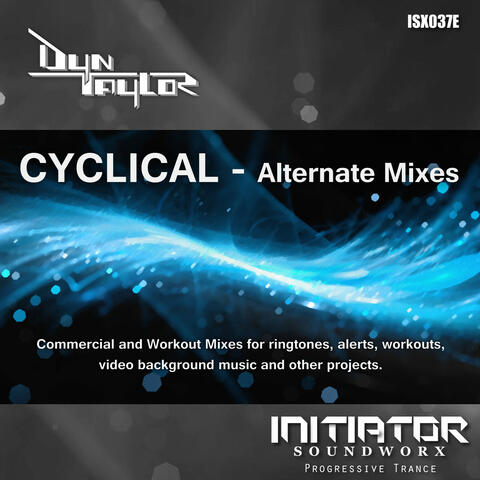 Cyclical - Alternative Mixes